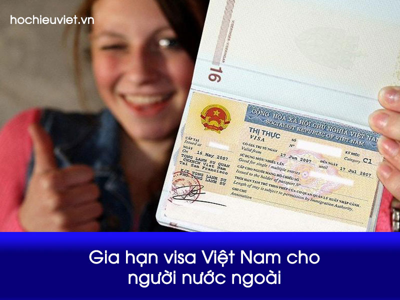 hochieuviet.vn - Dịch vụ gia hạn Visa Việt Nam cho người nước Ngoài
