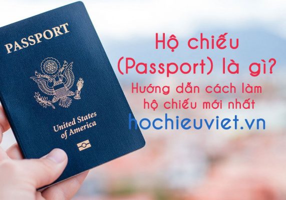 Passport - Hộ Chiếu là gì?