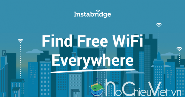 Sử dụng wifi miễn phí ứng dụng Instabridge