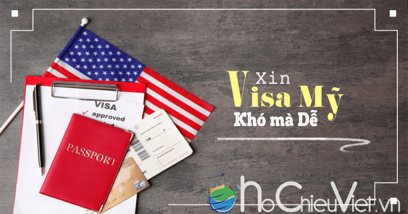chuẩn bị hồ sơ xin visa mỹ